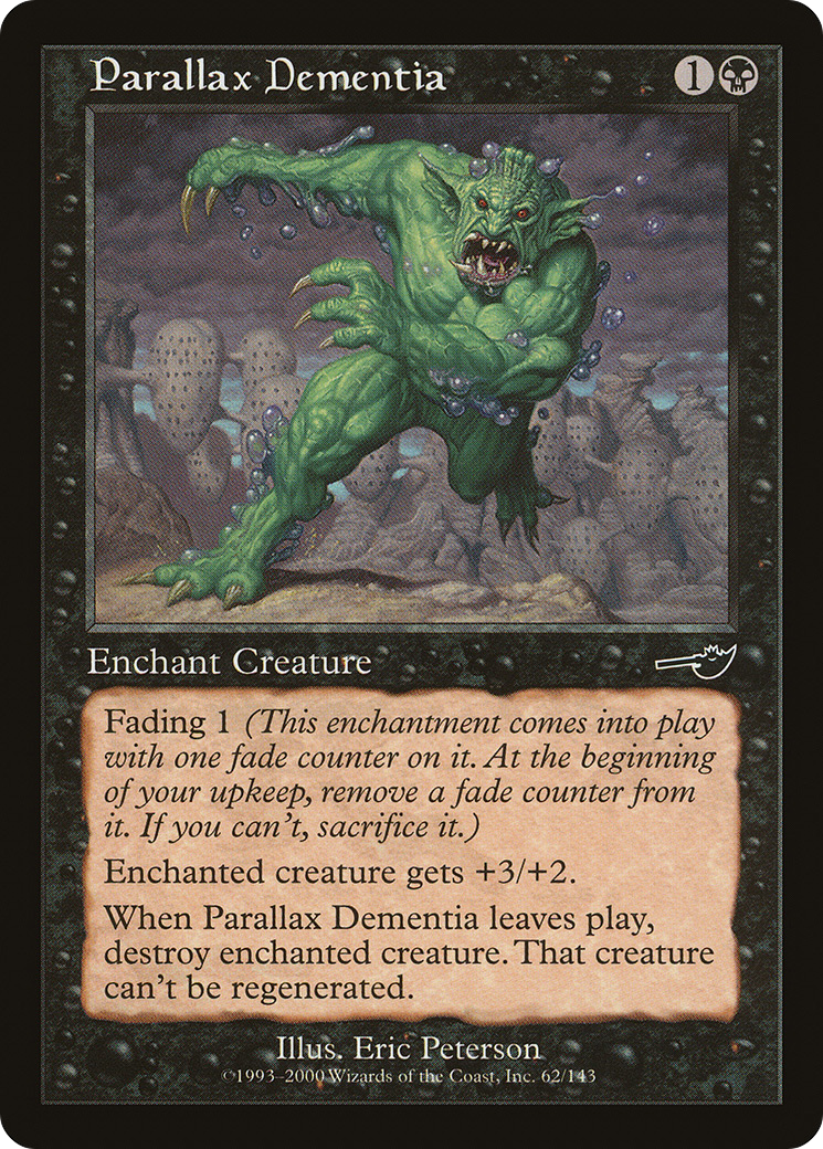 Parallax Dementia (NEM-062) - Nemesis - Premium MTG Single from Wizards of the Coast - Just $0.25! Shop now at Game Crave Tournament Store