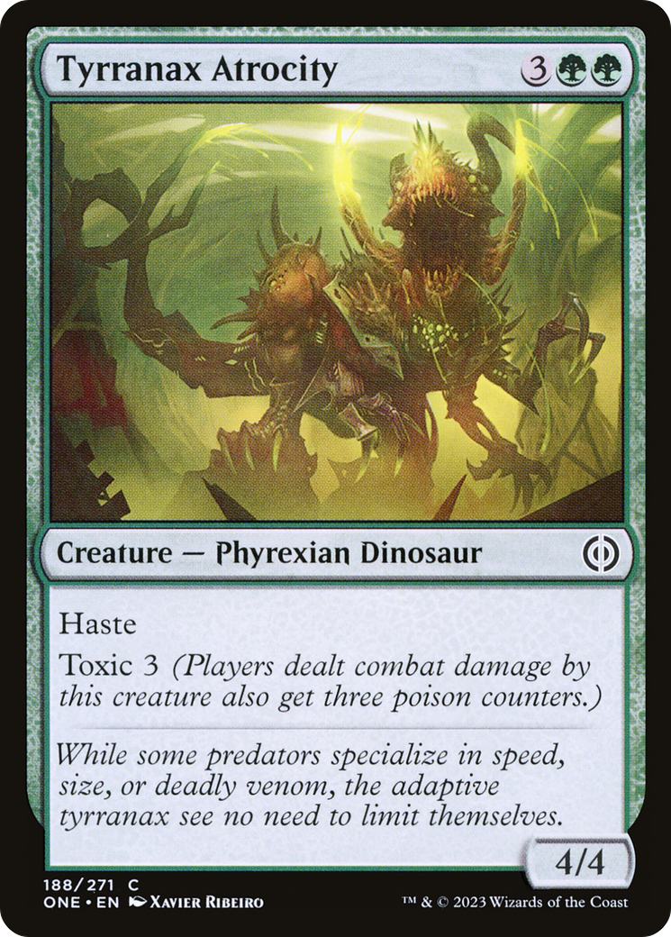Tyrranax Atrocity (ONE-188) - Phyrexia: All Will Be One - Premium MTG Single from Wizards of the Coast - Just $0.08! Shop now at Game Crave Tournament Store