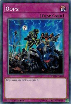 Oops! (EXFO-EN080) - Extreme Force Unlimited - Premium Yugioh Single from Konami - Just $0.25! Shop now at Game Crave Tournament Store
