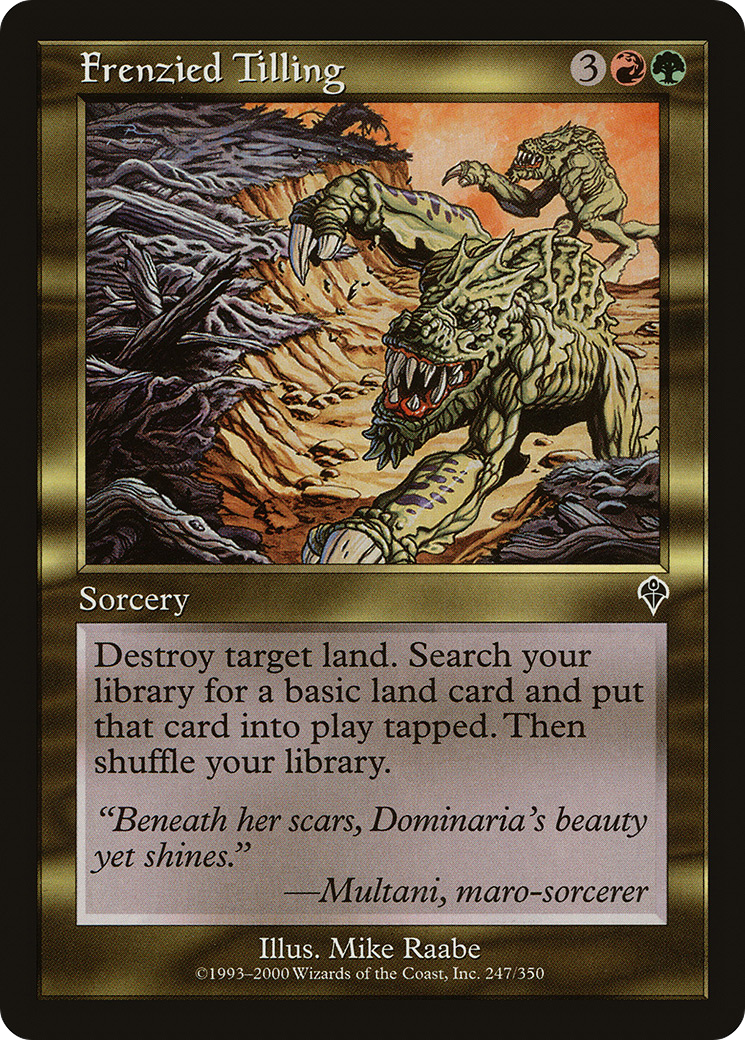 Frenzied Tilling (INV-247) - Invasion - Premium MTG Single from Wizards of the Coast - Just $0.08! Shop now at Game Crave Tournament Store