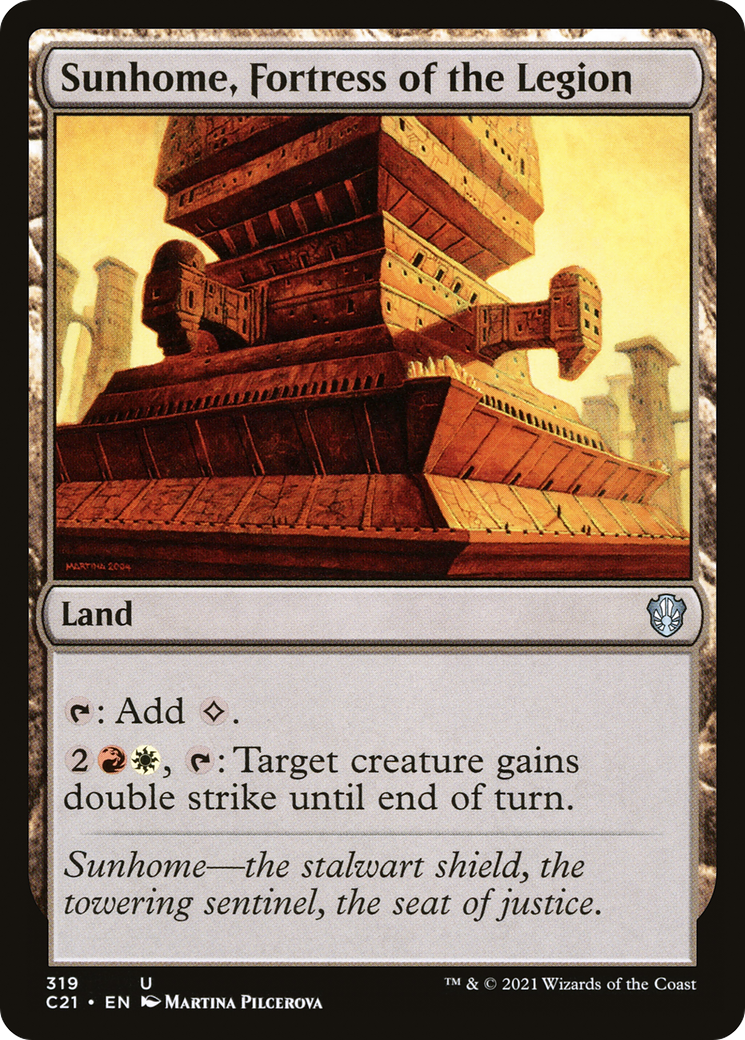 Sunhome, Fortress of the Legion (C21-319) - Commander 2021 - Premium MTG Single from Wizards of the Coast - Just $0.08! Shop now at Game Crave Tournament Store