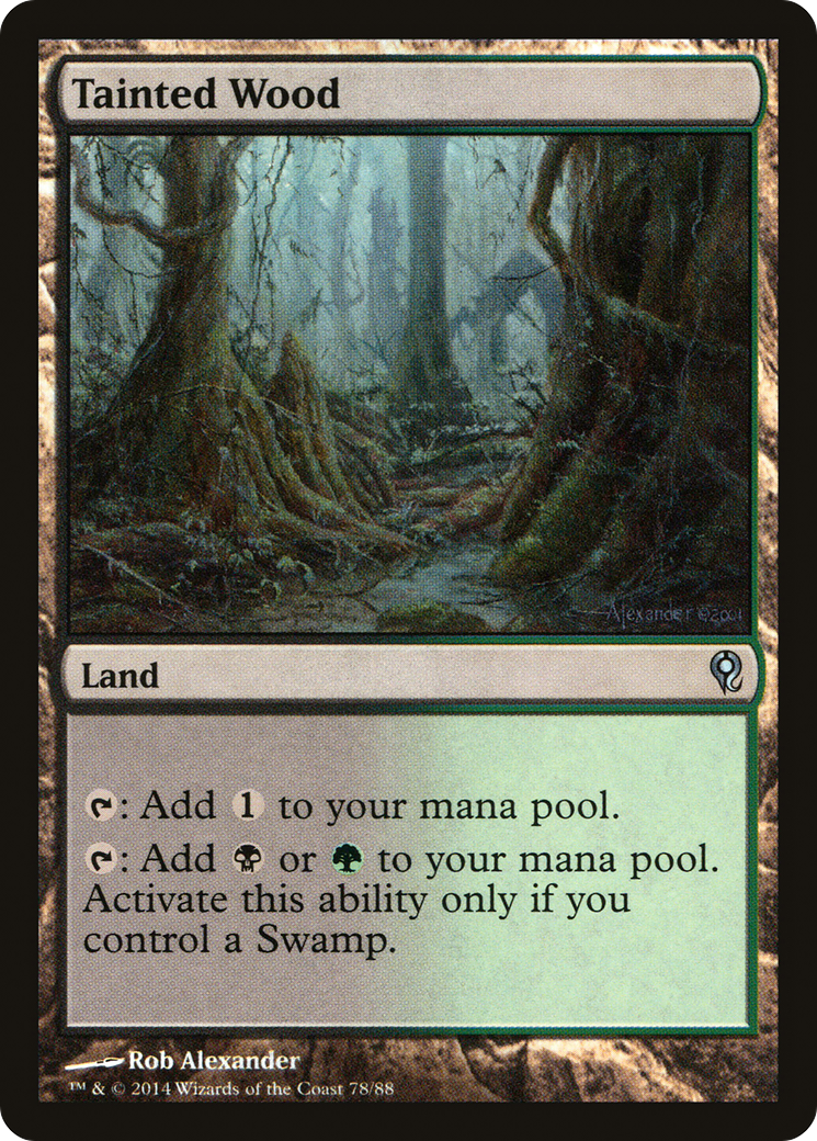 Tainted Wood (DDM-078) - Duel Decks: Jace vs. Vraska - Premium MTG Single from Wizards of the Coast - Just $0.10! Shop now at Game Crave Tournament Store