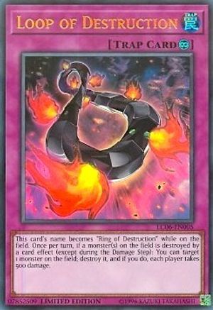 Loop of Destruction (Ultra Rare) (LC06-EN005) - Legendary Collection Kaiba Limited - Premium Yugioh Single from Konami - Just $0.25! Shop now at Game Crave Tournament Store