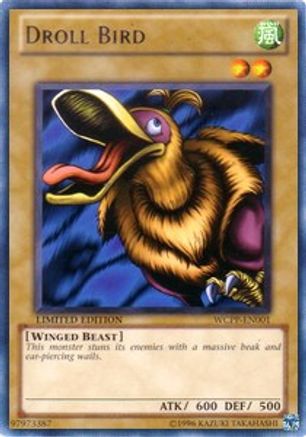 Droll Bird (WCPP-EN001) - World Championship 2010 Card Pack Limited - Premium Yugioh Single from Konami - Just $6.40! Shop now at Game Crave Tournament Store