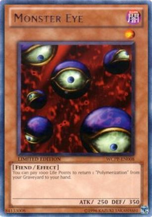Monster Eye (WCPP-EN008) - World Championship 2010 Card Pack Limited - Premium Yugioh Single from Konami - Just $8.70! Shop now at Game Crave Tournament Store