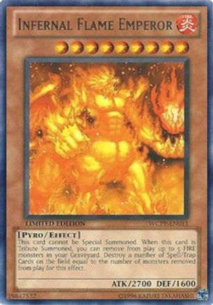 Infernal Flame Emperor (WCPP-EN011) - World Championship 2010 Card Pack Limited - Premium Yugioh Single from Konami - Just $3.32! Shop now at Game Crave Tournament Store
