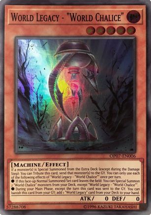 World Legacy - "World Chalice" (OP07-EN006) - OTS Tournament Pack 7 Unlimited - Premium Yugioh Single from Konami - Just $0.78! Shop now at Game Crave Tournament Store
