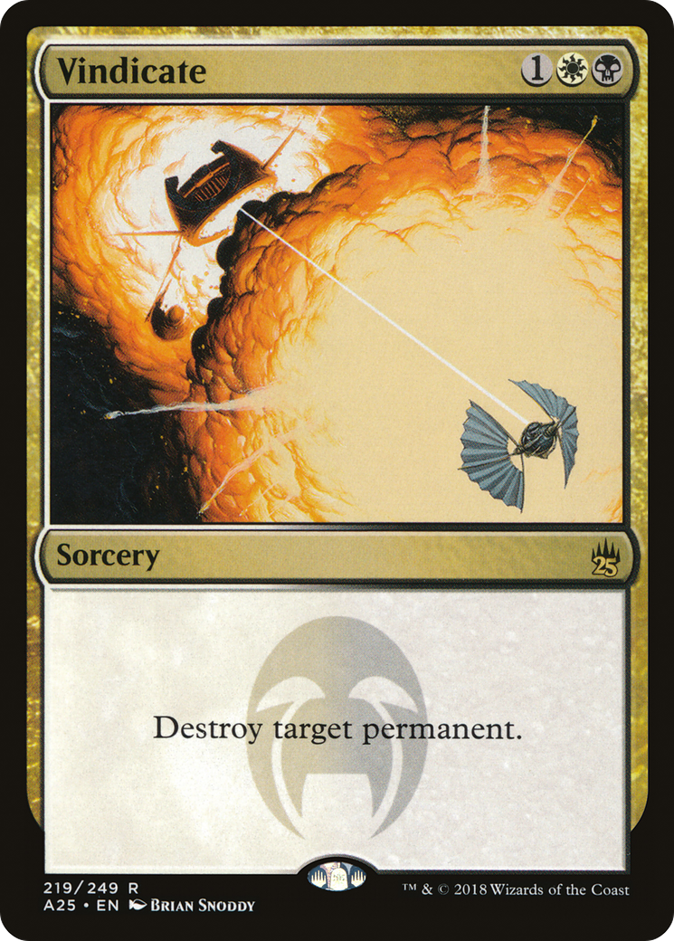 Vindicate (A25-219) - Masters 25 Foil - Premium MTG Single from Wizards of the Coast - Just $0.59! Shop now at Game Crave Tournament Store