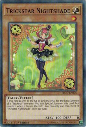 Trickstar Nightshade (FLOD-EN006) - Flames of Destruction Unlimited - Premium Yugioh Single from Konami - Just $0.25! Shop now at Game Crave Tournament Store