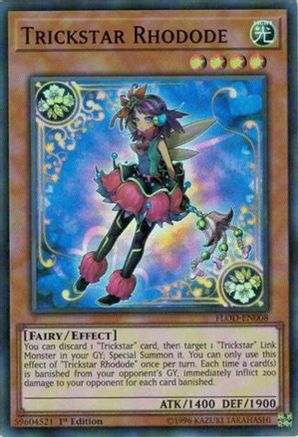 Trickstar Rhodode (FLOD-EN008) - Flames of Destruction 1st Edition - Premium Yugioh Single from Konami - Just $0.37! Shop now at Game Crave Tournament Store