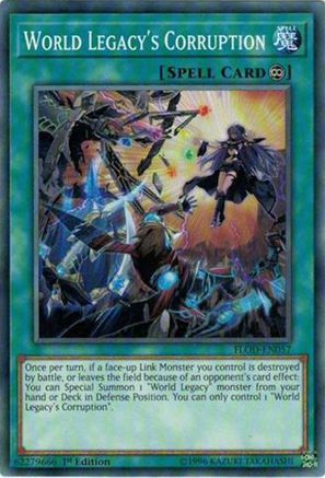 World Legacy's Corruption (FLOD-EN057) - Flames of Destruction Unlimited - Premium Yugioh Single from Konami - Just $0.25! Shop now at Game Crave Tournament Store