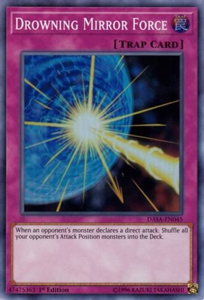 Drowning Mirror Force (DASA-EN045) - Dark Saviors Unlimited - Premium Yugioh Single from Konami - Just $0.08! Shop now at Game Crave Tournament Store