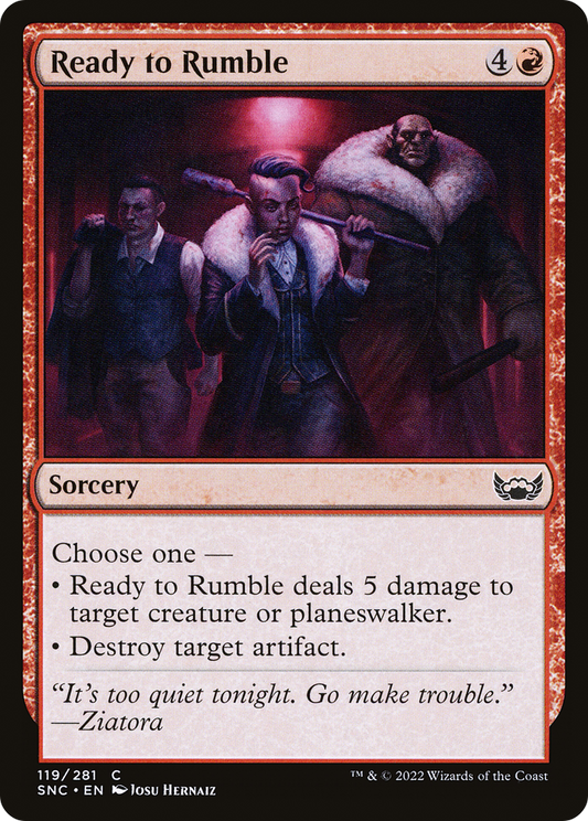 Ready to Rumble (SNC-119) - Streets of New Capenna - Premium MTG Single from Wizards of the Coast - Just $0.25! Shop now at Game Crave Tournament Store