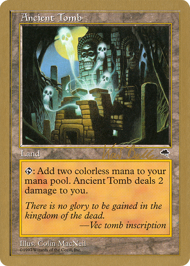 Ancient Tomb (WC99-KB315) - World Championship Decks 1999 - Premium MTG Single from Wizards of the Coast - Just $27.63! Shop now at Game Crave Tournament Store