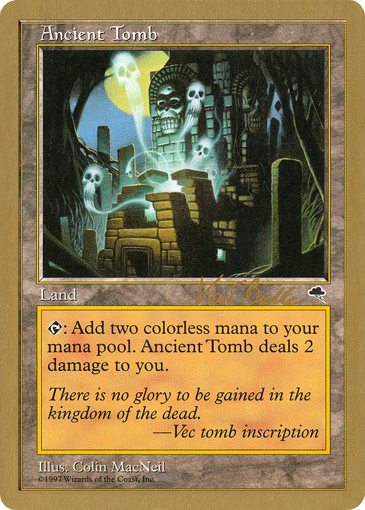 Ancient Tomb (WC99-KB315) - World Championship Decks 1999 - Premium MTG Single from Wizards of the Coast - Just $27.63! Shop now at Game Crave Tournament Store