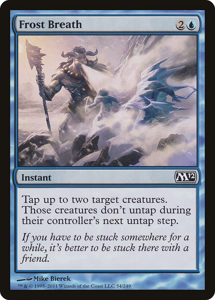 Frost Breath (M12-054) - Magic 2012 Foil - Premium MTG Single from Wizards of the Coast - Just $0.08! Shop now at Game Crave Tournament Store