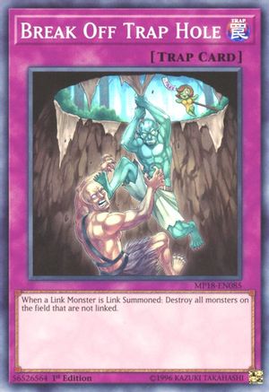 Break Off Trap Hole (MP18-EN085) - 2018 Mega-Tins Mega Pack 1st Edition - Premium Yugioh Single from Konami - Just $0.25! Shop now at Game Crave Tournament Store