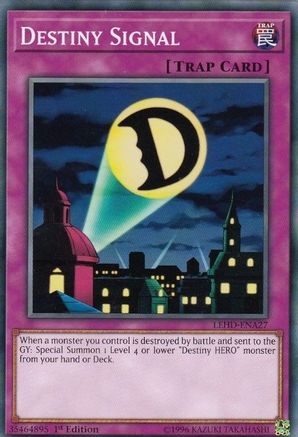 Destiny Signal (LEHD-ENA27) - Legendary Hero Decks 1st Edition - Premium Yugioh Single from Konami - Just $0.25! Shop now at Game Crave Tournament Store