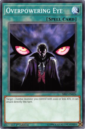 Overpowering Eye (SR07-EN026) - Structure Deck: Zombie Horde 1st Edition - Premium Yugioh Single from Konami - Just $0.25! Shop now at Game Crave Tournament Store