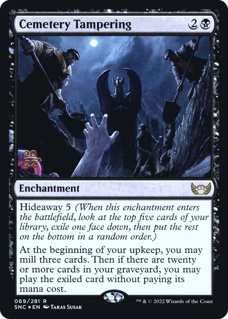 Cemetery Tampering (PSNC-69S) - Streets of New Capenna Promos Foil - Premium MTG Single from Wizards of the Coast - Just $0.18! Shop now at Game Crave Tournament Store