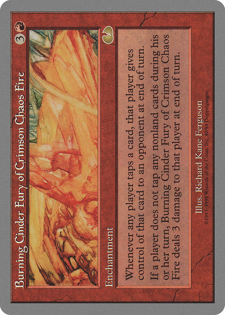 Burning Cinder Fury of Crimson Chaos Fire (UGL-040) - Unglued - Premium MTG Single from Wizards of the Coast - Just $0.31! Shop now at Game Crave Tournament Store