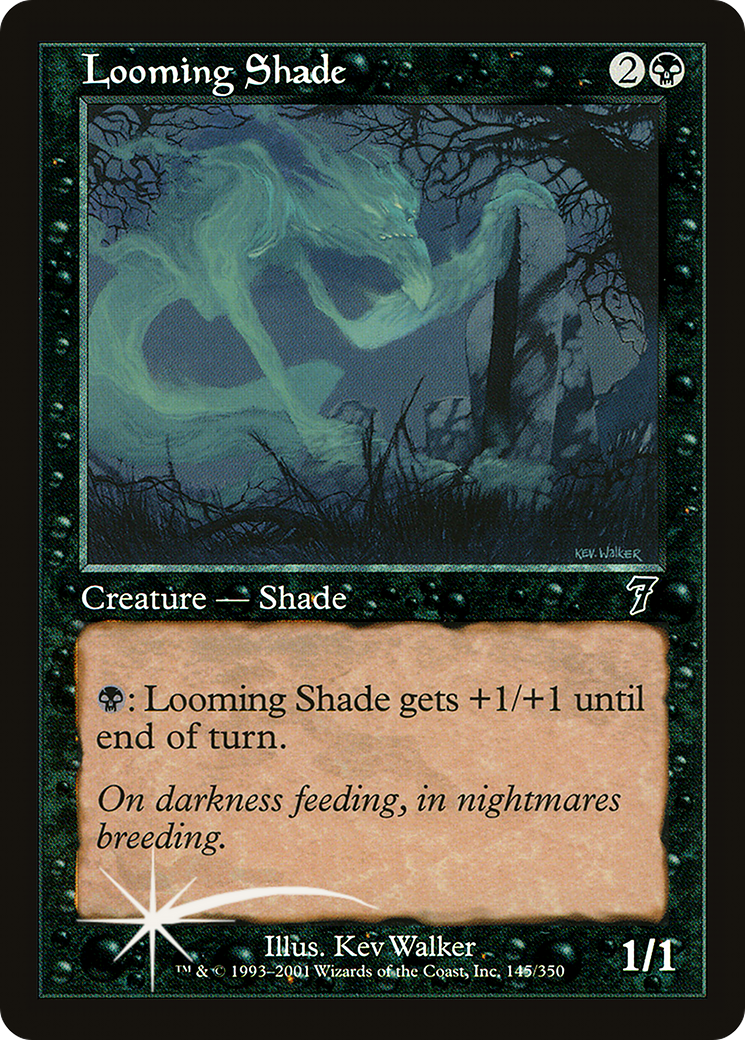 Looming Shade (7ED-145★) - Seventh Edition Foil - Premium MTG Single from Wizards of the Coast - Just $0.74! Shop now at Game Crave Tournament Store