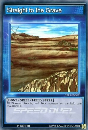 Straight to the Grave (SBLS-ENS02) - Speed Duel: Arena of Lost Souls 1st Edition - Premium Yugioh Single from Konami - Just $0.26! Shop now at Game Crave Tournament Store