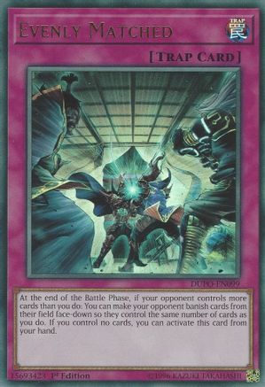 Evenly Matched (DUPO-EN099) - Duel Power 1st Edition - Premium Yugioh Single from Konami - Just $1.26! Shop now at Game Crave Tournament Store