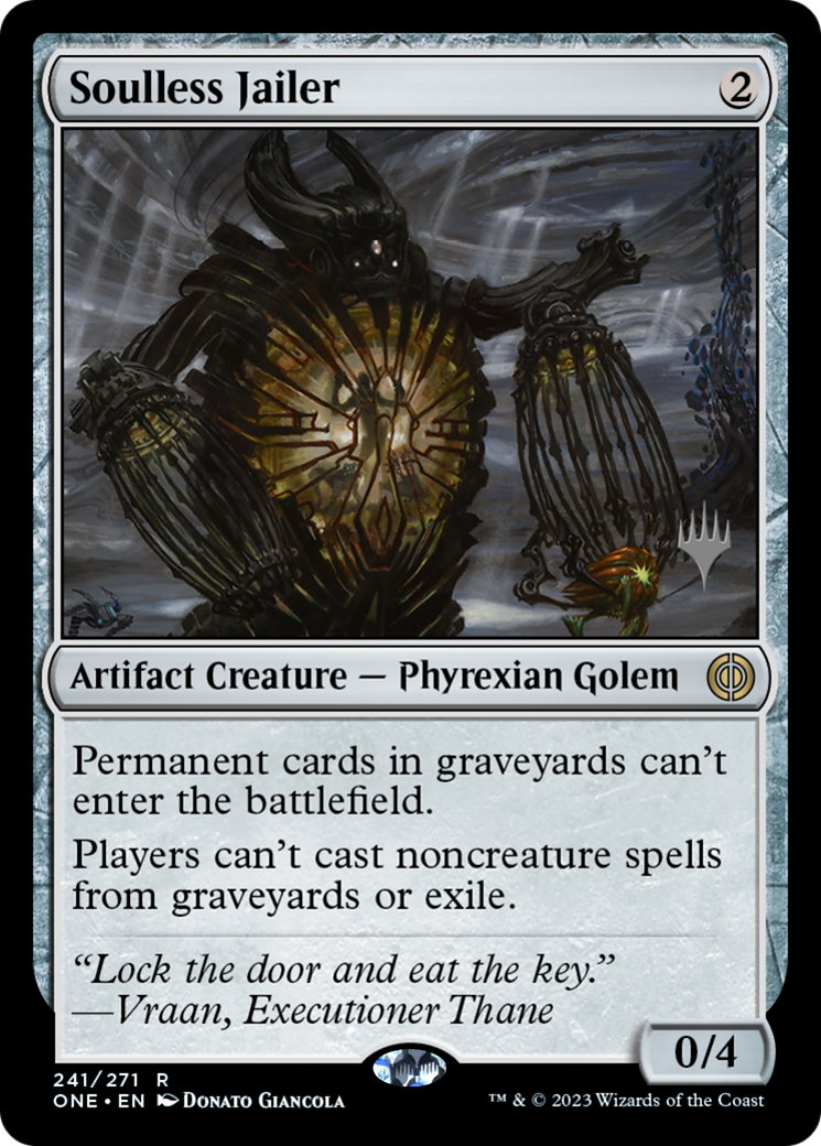 Soulless Jailer (PONE-241P) - Phyrexia: All Will Be One Promos Foil - Premium MTG Single from Wizards of the Coast - Just $1.48! Shop now at Game Crave Tournament Store