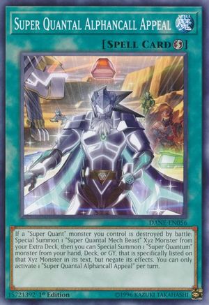 Super Quantal Alphancall Appeal (DANE-EN056) - Dark Neostorm 1st Edition - Premium Yugioh Single from Konami - Just $0.25! Shop now at Game Crave Tournament Store
