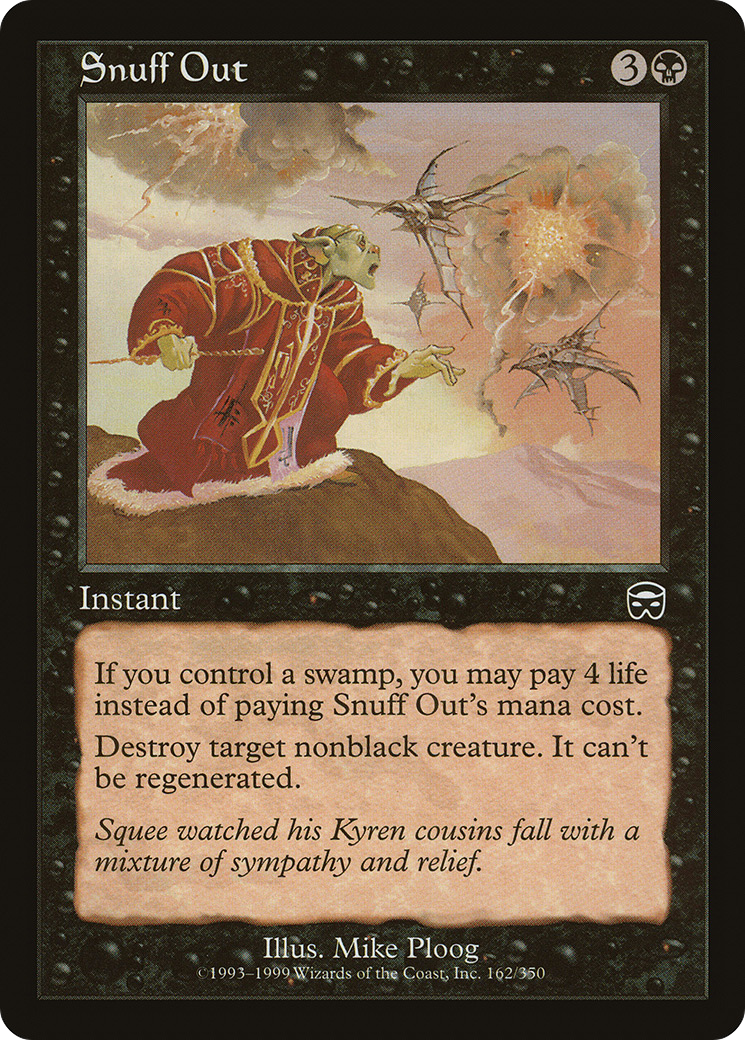 Snuff Out (MMQ-162) - Mercadian Masques - Premium MTG Single from Wizards of the Coast - Just $2.27! Shop now at Game Crave Tournament Store