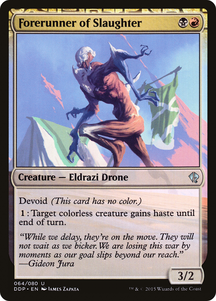 Forerunner of Slaughter (DDP-064) - Duel Decks: Zendikar vs. Eldrazi: (devoid) - Premium MTG Single from Wizards of the Coast - Just $0.08! Shop now at Game Crave Tournament Store