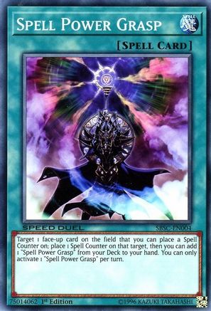 Spell Power Grasp (SBSC-EN004) - Speed Duel: Scars of Battle 1st Edition - Premium Yugioh Single from Konami - Just $0.08! Shop now at Game Crave Tournament Store