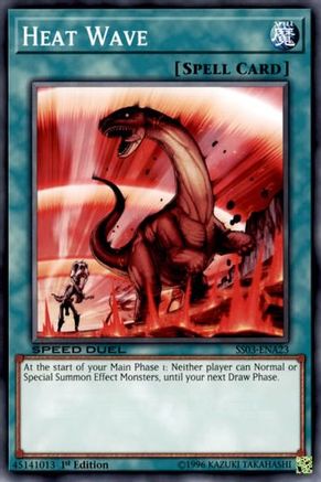 Heat Wave (SS03-ENA23) - Speed Duel Decks: Ultimate Predators 1st Edition - Premium Yugioh Single from Konami - Just $0.65! Shop now at Game Crave Tournament Store