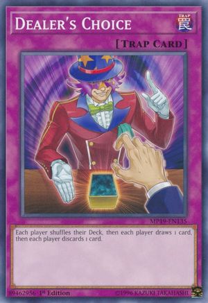 Dealer's Choice (MP19-EN135) - 2019 Gold Sarcophagus Tin Mega Pack 1st Edition - Premium Yugioh Single from Konami - Just $0.25! Shop now at Game Crave Tournament Store