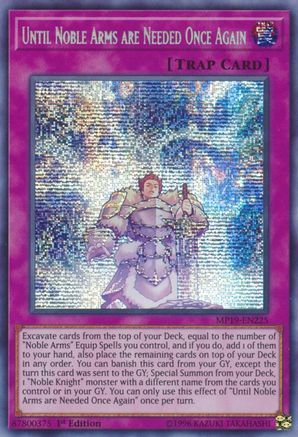 Until Noble Arms are Needed Once Again (MP19-EN225) - 2019 Gold Sarcophagus Tin Mega Pack Unlimited - Premium Yugioh Single from Konami - Just $0.26! Shop now at Game Crave Tournament Store