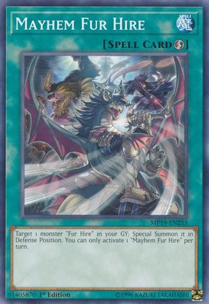 Mayhem Fur Hire (MP19-EN255) - 2019 Gold Sarcophagus Tin Mega Pack Unlimited - Premium Yugioh Single from Konami - Just $0.87! Shop now at Game Crave Tournament Store