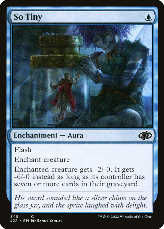 So Tiny (J22-349) - Jumpstart 2022 - Premium MTG Single from Wizards of the Coast - Just $0.25! Shop now at Game Crave Tournament Store