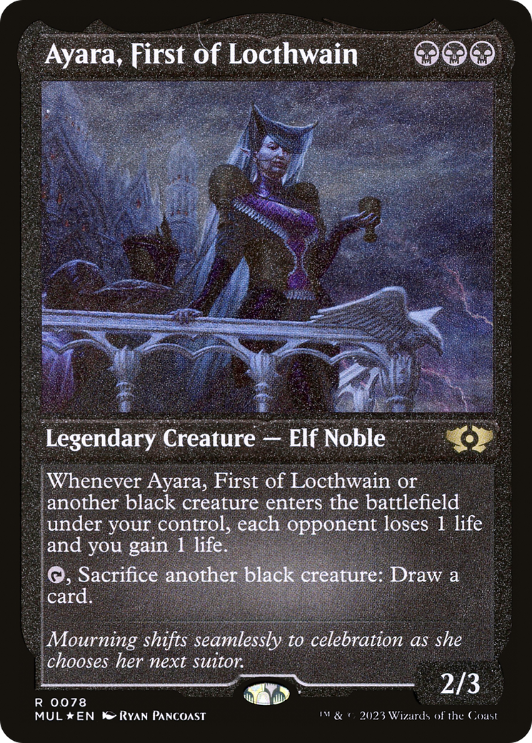 Ayara, First of Locthwain (MUL-078) - Multiverse Legends Etched Foil - Premium MTG Single from Wizards of the Coast - Just $1.93! Shop now at Game Crave Tournament Store