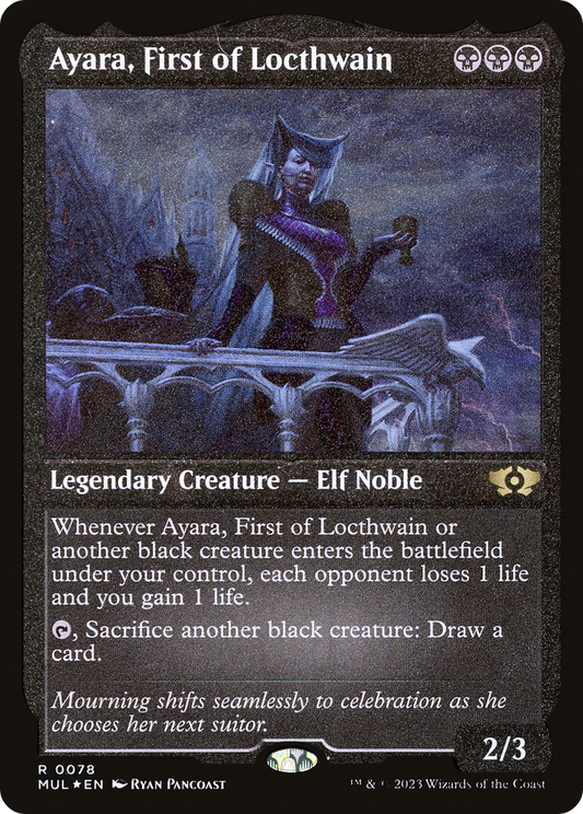Ayara, First of Locthwain (MUL-078) - Multiverse Legends Etched Foil - Premium MTG Single from Wizards of the Coast - Just $1.93! Shop now at Game Crave Tournament Store