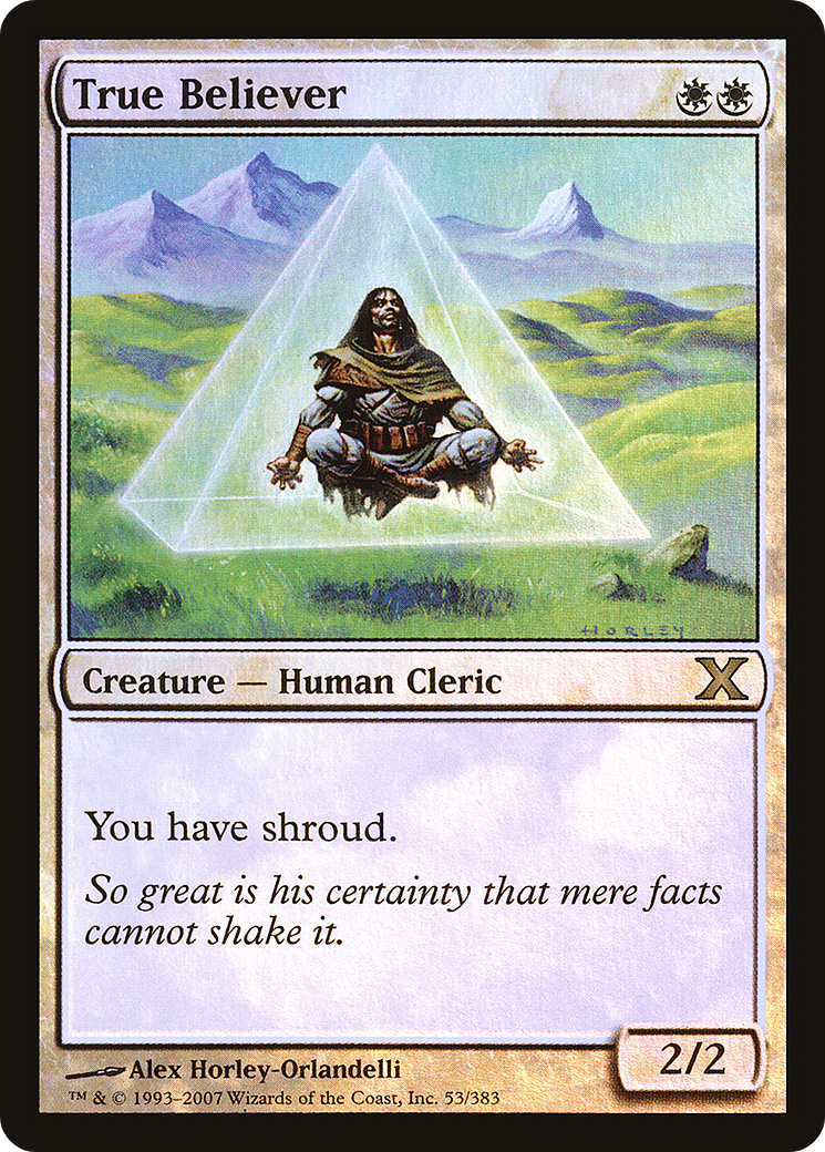True Believer (10E-53★) - Tenth Edition Foil - Premium MTG Single from Wizards of the Coast - Just $1.13! Shop now at Game Crave Tournament Store