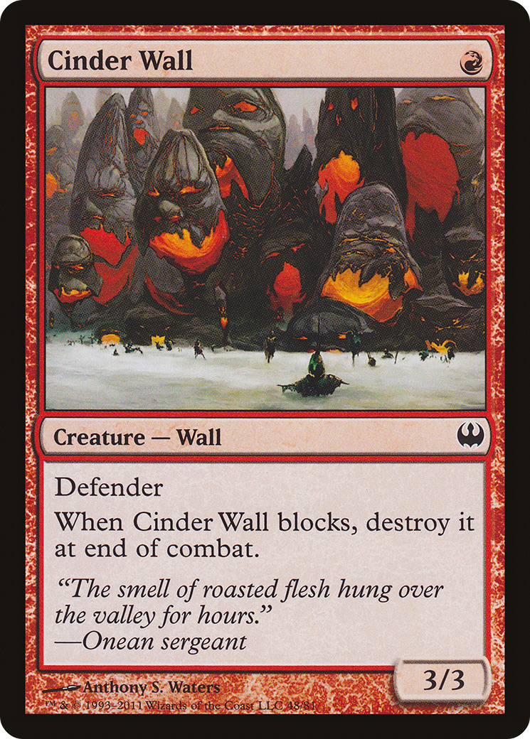 Cinder Wall (DDG-048) - Duel Decks: Knights vs. Dragons - Premium MTG Single from Wizards of the Coast - Just $0.25! Shop now at Game Crave Tournament Store