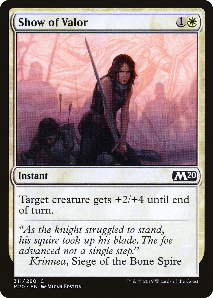 Show of Valor (M20-311) - Core Set 2020 - Premium MTG Single from Wizards of the Coast - Just $0.08! Shop now at Game Crave Tournament Store