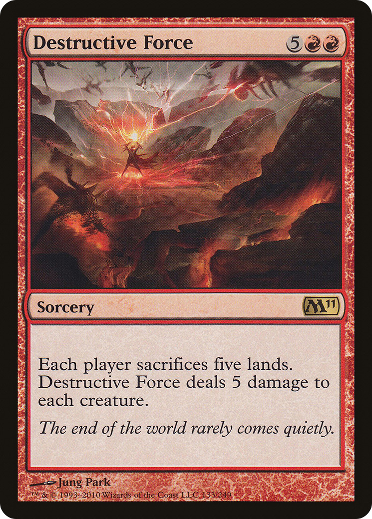 Destructive Force (M11-133) - Magic 2011 Foil - Premium MTG Single from Wizards of the Coast - Just $0.42! Shop now at Game Crave Tournament Store