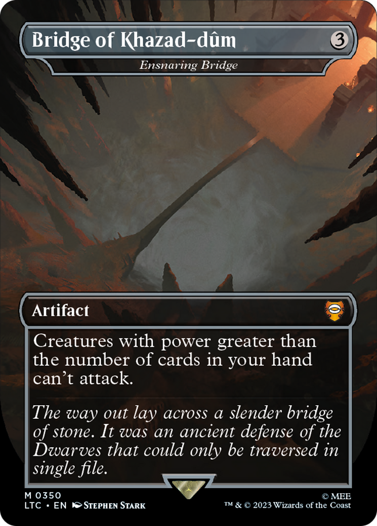 Ensnaring Bridge (LTC-350) - Tales of Middle-earth Commander / Bridge of Khazad-dûm (Borderless) - Premium MTG Single from Wizards of the Coast - Just $3.33! Shop now at Game Crave Tournament Store