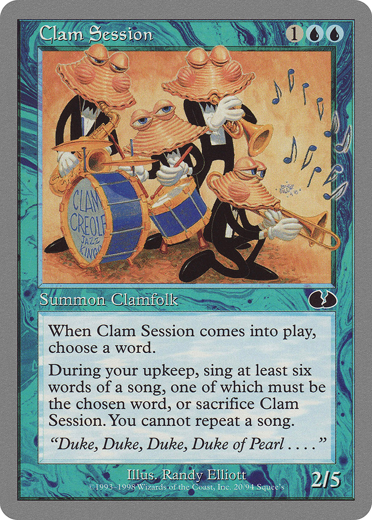 Clam Session (UGL-020) - Unglued - Premium MTG Single from Wizards of the Coast - Just $0.26! Shop now at Game Crave Tournament Store