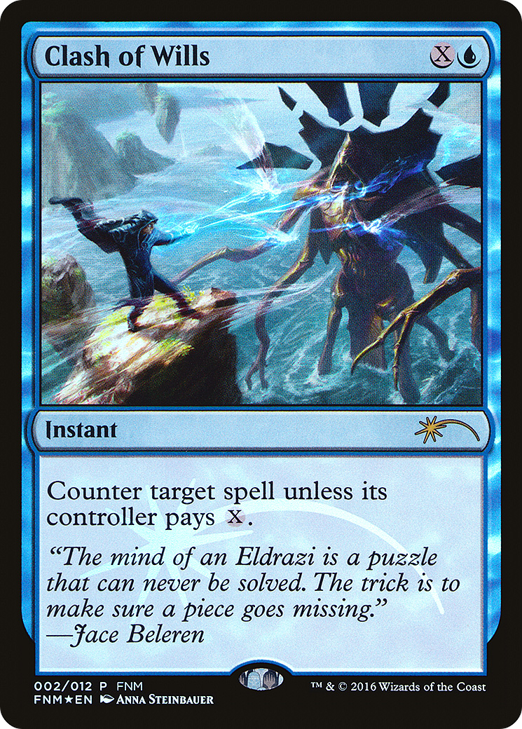 Clash of Wills (F16-002) - Friday Night Magic 2016 Foil - Premium MTG Single from Wizards of the Coast - Just $0.26! Shop now at Game Crave Tournament Store