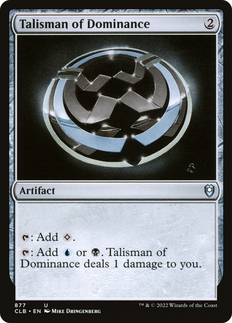 Talisman of Dominance (CLB-877) - Commander Legends: Battle for Baldur's Gate - Premium MTG Single from Wizards of the Coast - Just $0.84! Shop now at Game Crave Tournament Store
