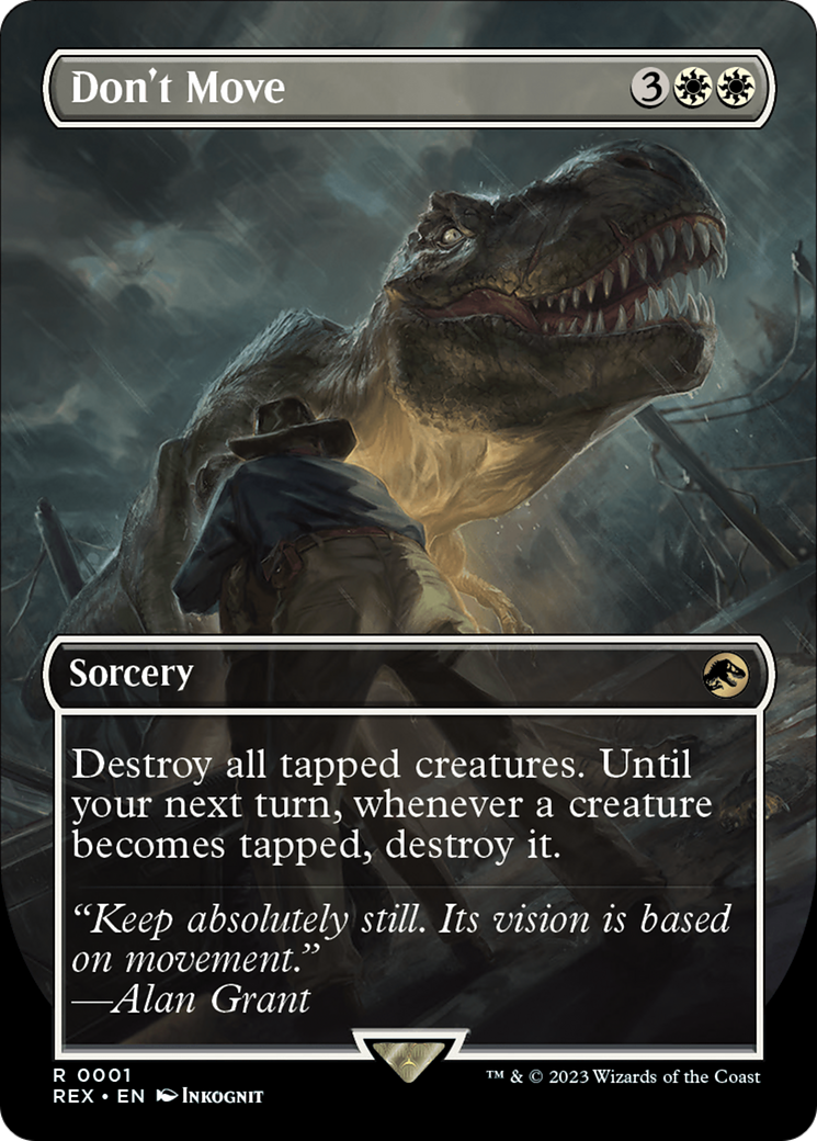 Don't Move (REX-001) - Jurassic World Collection (Borderless) - Premium MTG Single from Wizards of the Coast - Just $1.56! Shop now at Game Crave Tournament Store