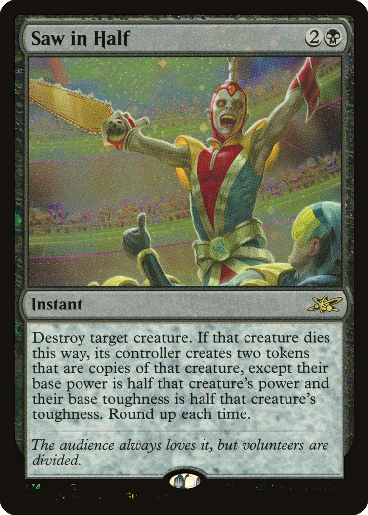 Saw in Half (UNF-374) - Unfinity Foil - Premium MTG Single from Wizards of the Coast - Just $2.57! Shop now at Game Crave Tournament Store